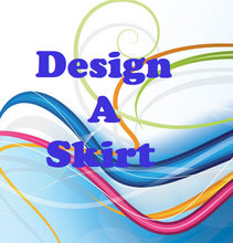 Load image into Gallery viewer, Design A Skirt CUSTOM Listing
